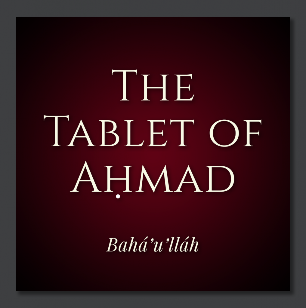 the-tablet-of-ahmad-by-bah-u-ll-h-in-arabic-with-english